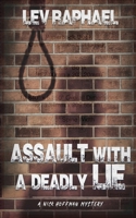 Assault with a Deadly Lie 029930230X Book Cover