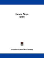 Sancta Nuga 1169622615 Book Cover