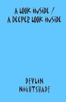 A Look Inside / A Deeper Look Inside 1401063772 Book Cover