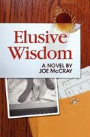 Elusive Wisdom 0983774838 Book Cover