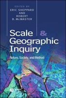 Scale and Geographic Inquiry: Nature, Society, and Method 063123070X Book Cover