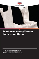 Fractures condyliennes de la mandibule (French Edition) 6630076222 Book Cover