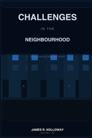 Challenges in the neighbourhood B0H82MK5JQ Book Cover