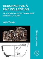 Redonner Vie � Une Collection: Les Terres Cuites Communes Du Fort La Tour 1789693837 Book Cover