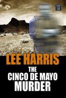 The Cinco de Mayo Murder (Christine Bennett Mystery, Book 17) 0345475976 Book Cover