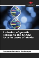 Exclusion of genetic linkage to the SPAX2 locus in cases of ataxia 6209533353 Book Cover