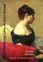 Marie Maître, Née Leroy de Saint-Arnaud, Au Pérou (1872-1878) 1326478095 Book Cover