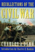 Recollections of the Civil War 0803266014 Book Cover