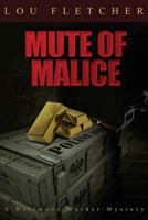 Mute of Malice 1979244235 Book Cover