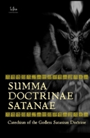 Summa Doctrinae Satanae: Catechism of the Godless Satanism Doctrine (Traditional Satanic Bible) 8367736222 Book Cover