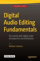 Digital Audio Editing Fundamentals 1484216474 Book Cover