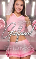 Secret Girlfriend: Feminized by the Handsome Jock B0CHVZQKX4 Book Cover