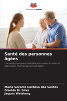 Santé des personnes âgées (French Edition) 6207777484 Book Cover