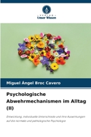Psychologische Abwehrmechanismen im Alltag (II) (German Edition) 6208614236 Book Cover