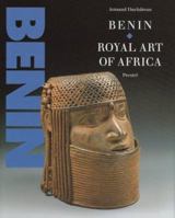 Benin: Royal Art of Africa from the Museum für Völkerkunde, Vienna 0890900582 Book Cover