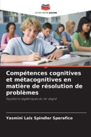 Compétences cognitives et métacognitives en matière de résolution de problèmes: Equations algébriques du 1er degré (French Edition) 6207677110 Book Cover