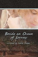 Beside an Ocean of Sorrow 1609111591 Book Cover