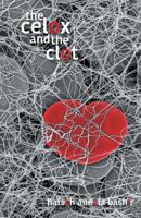 The Celox and the Clot 1911570501 Book Cover