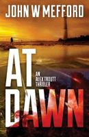 At Dawn 1709139307 Book Cover