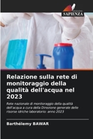 Relazione sulla rete di monitoraggio della qualità dell'acqua nel 2023 (Italian Edition) 6207617118 Book Cover