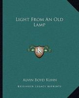 Light From An Old Lamp 1417998490 Book Cover