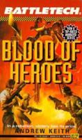 Blood of Heroes 0451452593 Book Cover