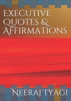 Executive Quotes & Affirmations 1793967326 Book Cover