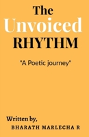 The Unvoiced Rhythm 1649835140 Book Cover