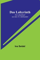 Das Labyrinth: Ein Lebenslauf aus dem 18. Jahrhundert 9356780838 Book Cover