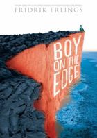 Boy on the Edge 0763666807 Book Cover