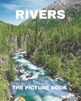 Rivers: The Picture Book of Rivers for Seniors Alzheimer's with Dementia Great for Gift . B08SB377XM Book Cover