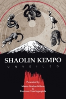 Shaolin Kempo Unveiled 1796068756 Book Cover