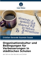 Organisationskultur und Bedingungen f�r Verbesserungen in st�dtischen Schulen 6204169890 Book Cover
