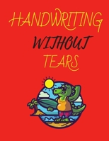 Handwriting Without Tears: Primary Composition Notebook Story Paper Journal: Dashed Midline And School Exercise Book | 200 Story Pages | 1679679589 Book Cover