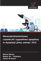 Wewnątrzkomórkowe cząsteczki sygnalowe apoptozy w dysplazji jamy ustnej i SCC 6204723200 Book Cover