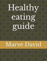 Healthy eating guide B0BHMV32CB Book Cover