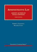 Administrative Law: Agency Action in Legal Context (University Casebook Series) 1640206272 Book Cover