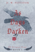 As Days Darken B09J79K99N Book Cover