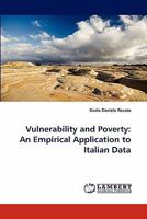 Vulnerability and Poverty: An Empirical Application to Italian Data 3844320156 Book Cover