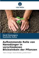 Aufkommende Rolle von Nanodünger in verschiedenen Blickwinkeln der Pflanzen 6208700698 Book Cover