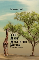 The Most Mystifying Potion 1735907294 Book Cover