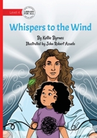 Whispers to the Wind 1923485040 Book Cover