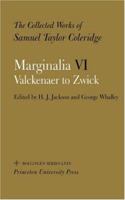 The Collected Works of Samuel Taylor Coleridge: Vol. 12. Marginalia: Part 6. Valckenaer to Zwick. 0691004951 Book Cover