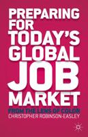 Preparing for Today's Global Job Market: From the Lens of Color 134946984X Book Cover