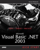 Microsoft Visual Basic .NET 2003 Kick Start 0672325497 Book Cover