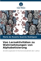 Von Lernaktivitäten zu Wahrnehmungen von Alphabetisierung (German Edition) 6208275466 Book Cover