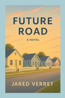 Future Road 1105917266 Book Cover