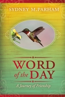 Word of the Day: Friendship Edition 131221693X Book Cover