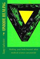 Unique healing 1470020548 Book Cover