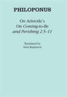 On Aristotle's "on Coming-To-Be and Perishing 2.5-11" 0801443369 Book Cover